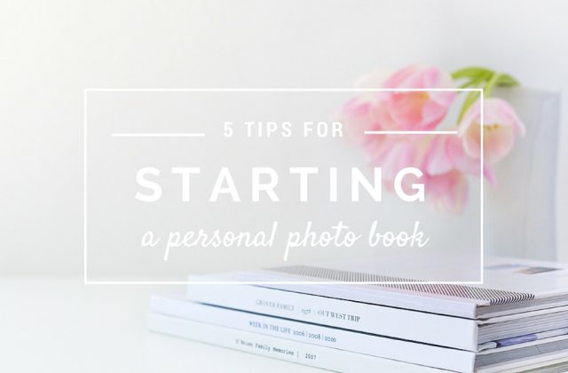 5 Tips for Starting that Personal Photo Book | www.suzanneobrienstudio.com
